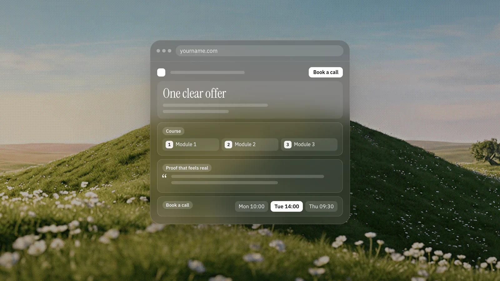 A coach’s landing page outline with one offer, course modules, a testimonial and a booking slot selected, on a frosted glass card over a dithered photo of a green hill under clouds.