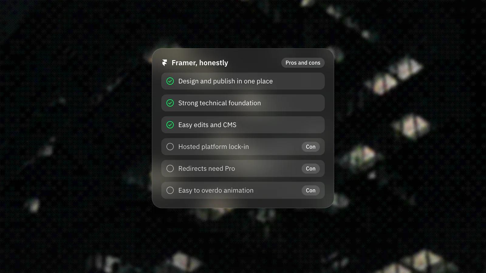 A Framer pros and cons checklist: one-tool publishing and easy edits against lock-in, plan tiers and heavy animation.